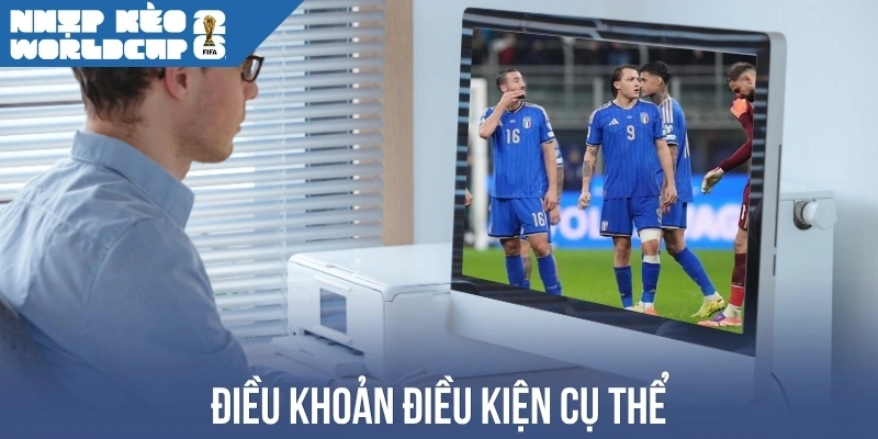 Điều khoản điều kiện cụ thể